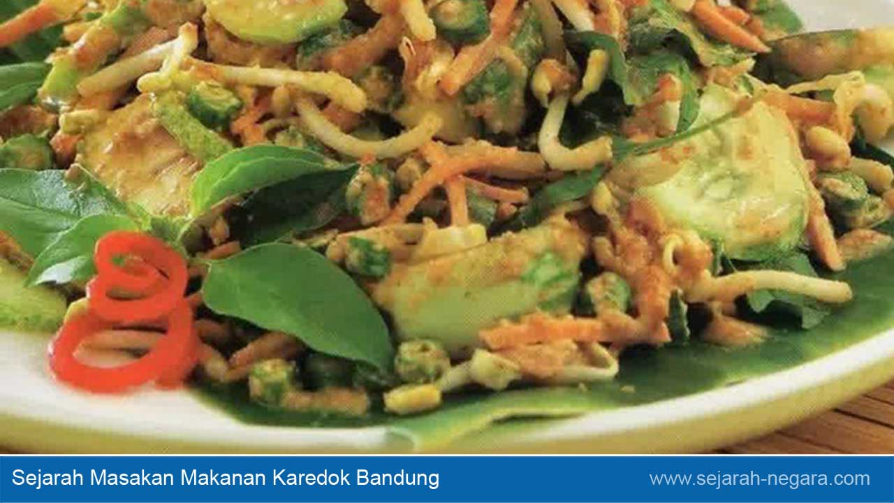 Sejarah Masakan Makanan Karedok Bandung