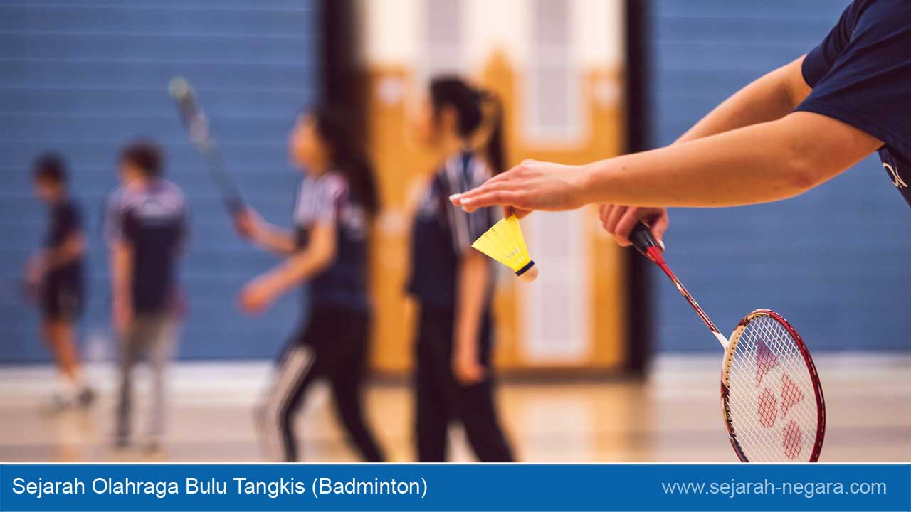 Sejarah Olahraga Bulu Tangkis (Badminton)