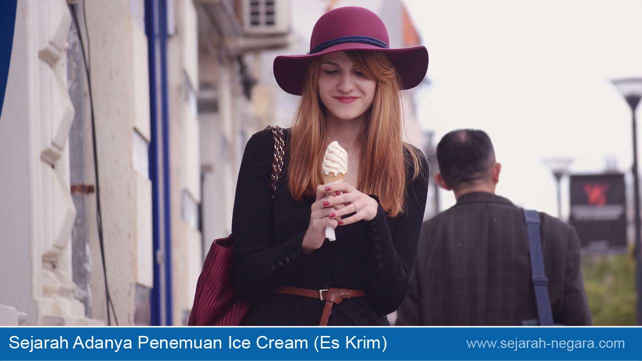 Sejarah Adanya Penemuan Ice Cream (Es Krim)