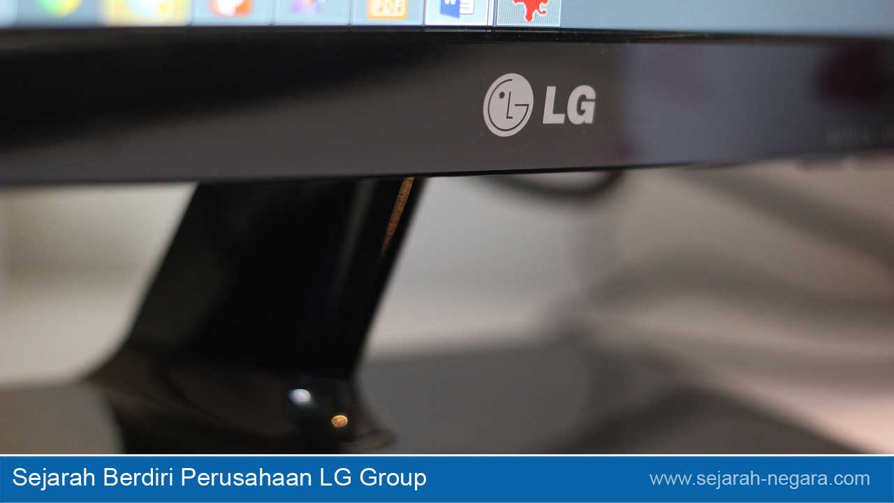 Sejarah Berdiri Perusahaan LG Group