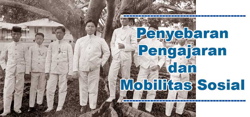 Penyebaran Pengajaran dan Mobilitas Sosial