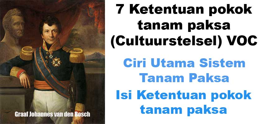 7 Ketentuan pokok tanam paksa