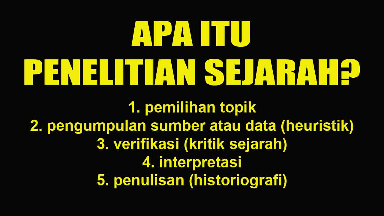 Apa itu penelitian sejarah