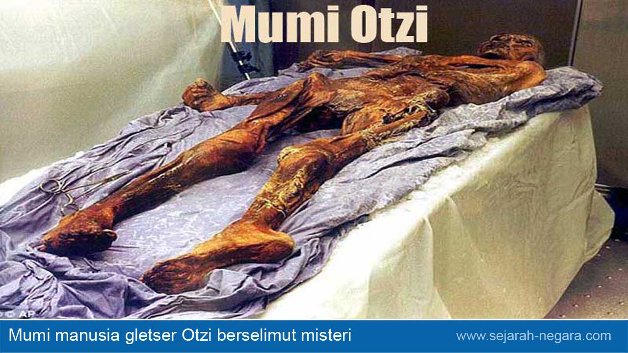 Mumi manusia gletser Otzi berselimut misteri