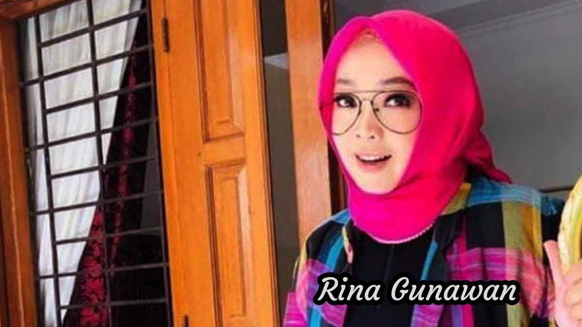 Biografi singkat Rina Gunawan