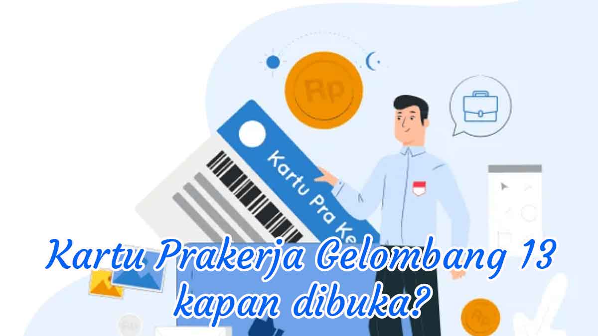 Kartu Prakerja Gelombang 13