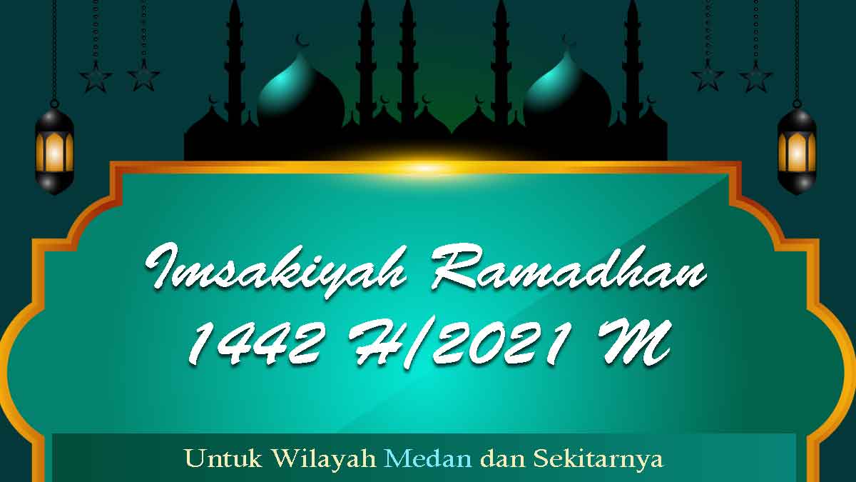 Jadwal-imsakiyah-dan-shalat-Medan-2021 Jadwal imsakiyah dan shalat Medan 2021