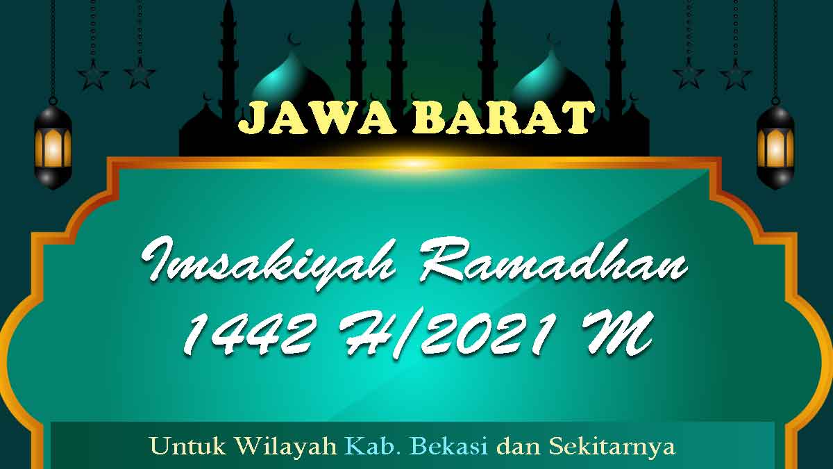 Jadwal Imsakiyah Dan Sholat Kabupaten Bekasi 2021 Sejarah Negara Jadwal Imsakiyah Dan Sholat Kabupaten Bekasi 2021 Sejarah Negara