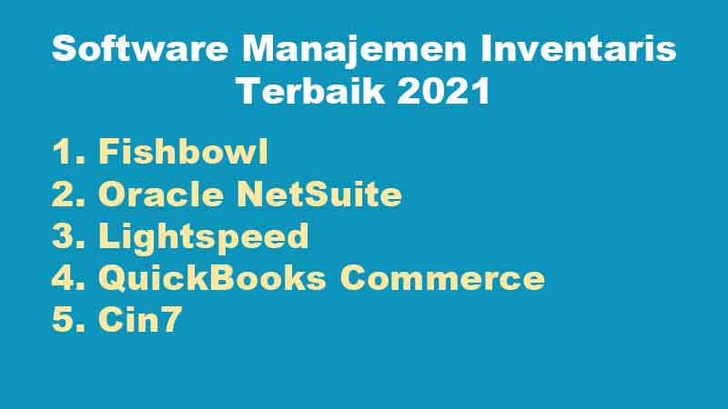 Software Manajemen Inventaris Terbaik 2021