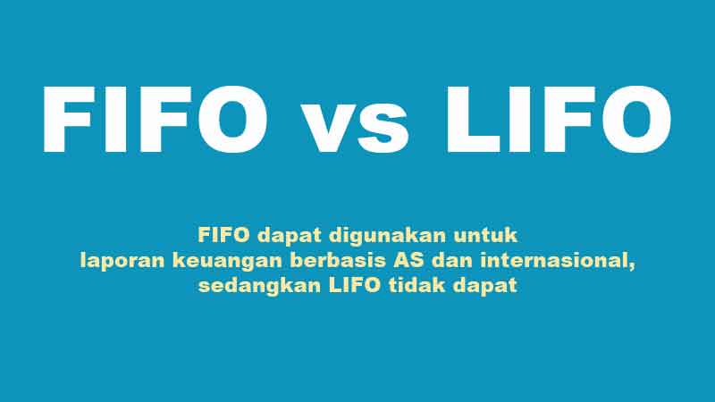 perbedaan FIFO dan LIFO