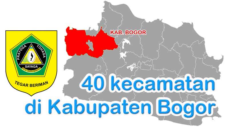 40 kecamatan di Kabupaten Bogor