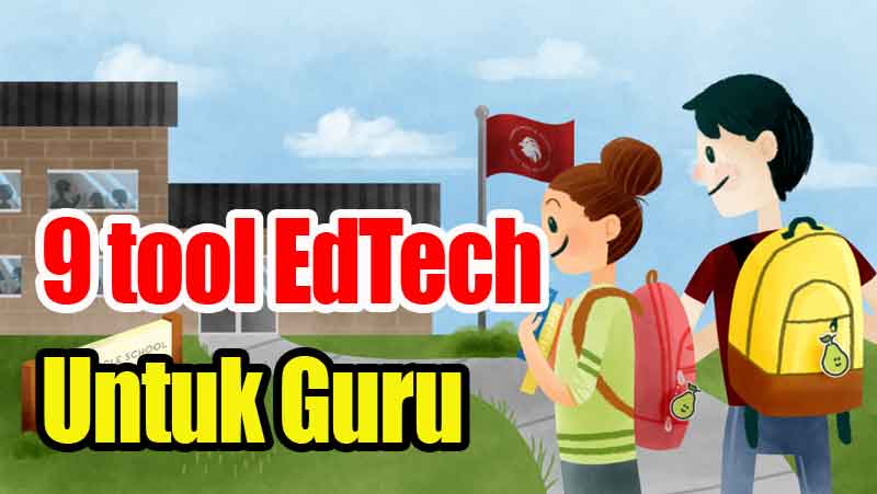 9 tool EdTech