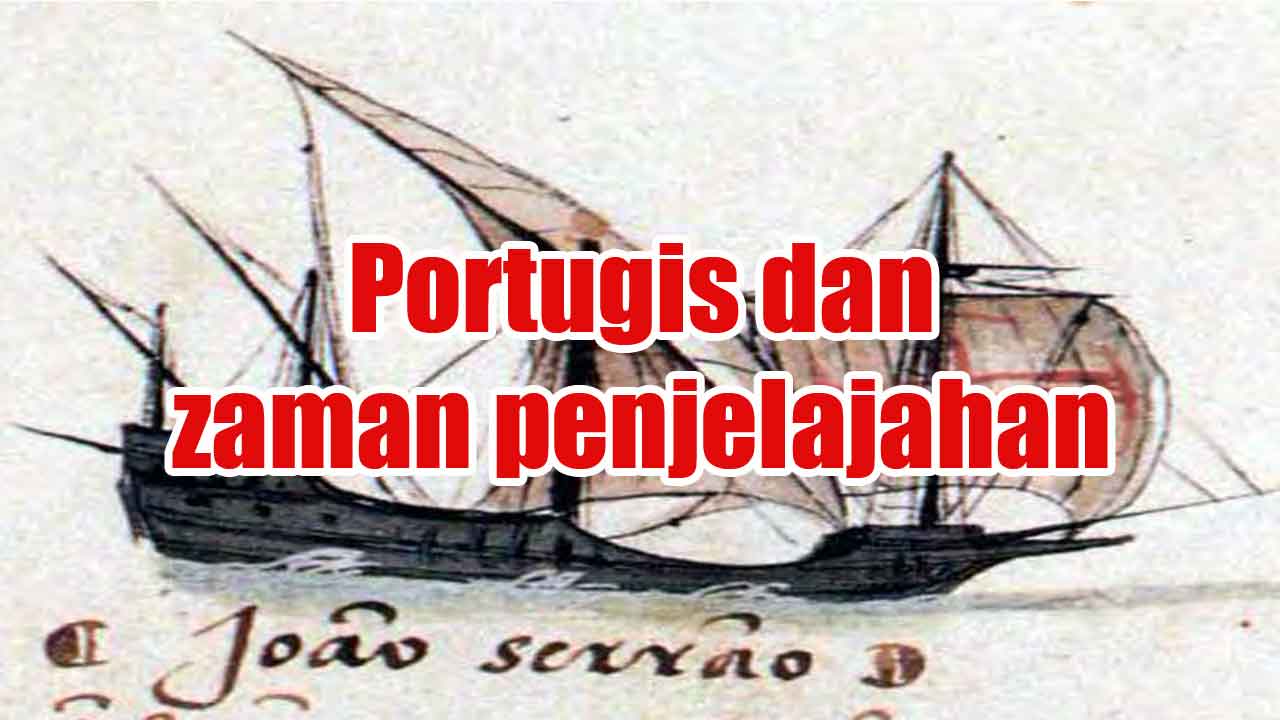 Portugis dan zaman penjelajahan