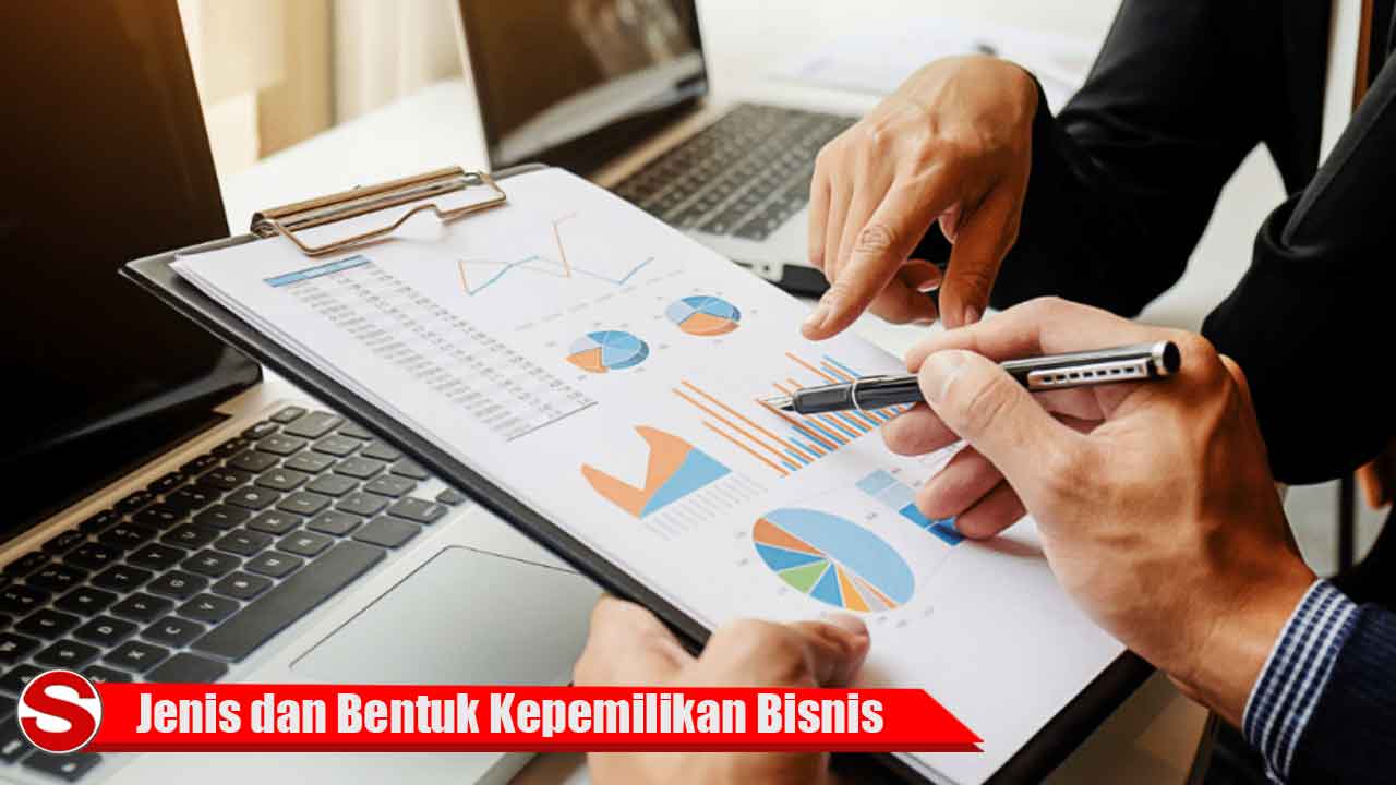 Jenis dan Bentuk Kepemilikan Bisnis